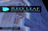 Red Leaf AP - Stone Anchor Catalog R7€¦ · STONE ANCHORS CATALOG Stone Anchors Red Leaf Stone Anchors Product Catalog - 2014. 1.877.522.1688 • sales@redleafstoneanchors.com •