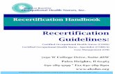Board Certification: Engage Excellence · 2020-04-06 · Board Certification: Engage Excellence Recertification Guidelines: Certified Occupational Health Nurse (COHN) Certified Occupational
