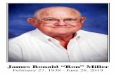 James Ronald “Ron” Miller - broussards1889.com · James Ronald “Ron” Miller, 81, of Sour Lake, died Friday, June 28, 2019. He was born on February 27, 1938, in Vernon, Texas,