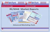 RE/MAX Market Reports · 1. Time to produce a Local REMAX Market Share Report 4-5 hours per month/ city ( Jim Lees advanced report) 2. Time to produce a Local REMAX Market Report