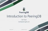 Introduction to PeeringDB · Introduction to PeeringDB Ben Ryall ben@peeringdb.com October 2019 ngNOG 2019, Lagos