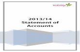 2013/14 Statement of Accounts€¦ · • Set a Revenue Budget requirement of £201 million 1; • Approved a five-year Capital Programme of £274.1 million of which £63.8 million