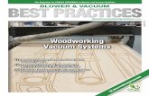 Woodworking Vacuum Systems · Pneumatic Conveying Technology at the 2016 Powder & Bulk Solids Conference & Exhibition By Roderick Smith, Blower & Vacuum Best Practices Magazine 22