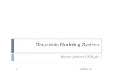 Geometric Modeling System · Geometric modeling system Software enabling shape creation and visulaization in the design process Designer realizes the shape in his mind while the shape
