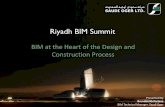 Riyadh BIM Summit - IQPC CorporateRiyadh BIM Summit BIM at the Heart of the Design and Construction Process Presented By Brendan McFarlane BIM Technical Manager, Saudi OgerAgenda •