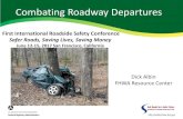 First International Roadside Safety Conference Safer Roads, …onlinepubs.trb.org/onlinepubs/conferences/2017/roadsidesafety/5b-a… · Safer Roads, Saving Lives, Saving Money June