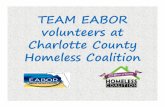 TEAM EABOR volunteers at Charlotte County Homeless …files.ctctcdn.com/81fdc1fe001/954d369e-c29f-4f80-bd06-1b48e81165f3.pdfAru Bcard os REALTORS . Title: Microsoft PowerPoint - CCHC