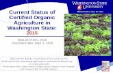 Current Status of Certified Organic Agriculture in ...s3-us-west-2.amazonaws.com/wp2.cahnrs.wsu.edu/wp... · organic management worldwide, about 1% of global agricultural land. Of