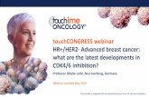 touchCONGRESS webinar HR+/HER2- Advanced breast cancer: … · 2019-05-24 · Clin Breast Cancer 2016;16:8–17. 75% HR+ breast cancer 25% Other breast cancer Cell cycle S G1 G2 M