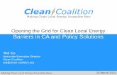 Opening the Grid for Clean Local Energy Barriers in CA and ... Ko-LCEA Presentation_sharable_… · Cleantech Open; Former California Energy Commissioner (2006-2011) Rick DeGolia