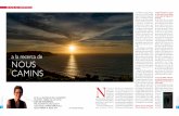 CAMINS - Fragmenta Editorial · promís, l’art, la ciència, la cultura, el coneixement, l’economia… que ex pressen una voluntat clara de voler viure l’espiritualitat al mar