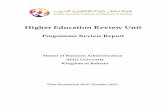 Higher Education Review Unit - BQA...1.2 The programme review process at Ahlia University The programme review of the Master of Business Administration (MBA) of Ahlia University (AU)