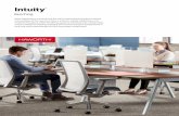 Intuity - Haworth FIN… · A Simple Solution Part of Haworth’s Integrated Palette™, Intuity is a simple solution to the complex challenge of supporting the always evolving needs