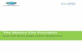 The Mexico City Principlesmcprinciples.apec.org/.../2020/01/MCPIndonesian.pdf · Interaksi bisnis di sektor biofarmasi yang dilakukan sesuai etika dapat menjamin bahwa keputusan medis