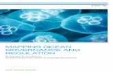 MAPPING OCEAN GOVERNANCE AND REGULATION€¦ · Authors Bente Pretlove (DNV GL) Robert Blasiak ... INTRODUCTION The ocean covers more than 70% of Earth s surface and contains about