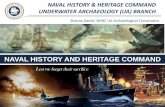 NAVAL HISTORY AND HERITAGE COMMAND · 2019-12-20 · • In 1995, Maryland Maritime Archaeology Program (MMAP) discovered artifacts had been removed from the site. With their assistance,