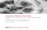 Supply Chain Security - ICTswitzerland · The Supply Chain Security working group analyses how technological risks are dealt with in other sectors (e.g. electricity supply) and, based