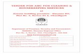 TENDER FOR AMC FOR CLEANING & HOUSEKEEPING SERVICES at · housekeeping/ facility management streams. If the CEO is different from owner, he should have been in service with the agency