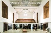 Museo del Holocausto - Becker Arqbeckerarq.com/files/images/Museo del Holocausto - Becker Arquitect… · El Museo del Holocausto de Buenos Aires, es un espacio vivencial que integra