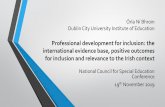 Órla Ní Bhroin Dublin City University ... - ncse.ie“rla-Ní-Bhroin-presentation.pdf · Órla Ní Bhroin Dublin City University Institute of Education Professional development