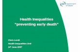 Health Inequalities “preventing early death” · Health Inequalities Unit ... • Secondary prevention of CVD:75% coverage of 35-74yrs • Primary prevention of CVD in hyptensives
