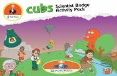 Scientist Badge Activity Pack · This is to keep the light out, so make sure it fits the bottle . 6. Put the container in a cool place and make sure the soil stays damp – NOT wet!