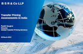 Transfer Pricing Assessments in India · Issues involved from Transfer Pricing perspective • Quantification and allocation of „locationsavings‟is a subject matter of controversy