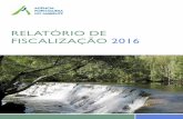 RELATÓRIO DE FISCALIZAÇÃO 2016 - apambiente.pt · Ficha técnica Redação: Gabinete de Apoio às Políticas Setoriais e Administrações de Região Hidrográfica ... de 174.540