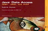 Java Data Access—JDBC, JNDI, and JAXPtksctcse.weebly.com/uploads/8/8/...java...and_jaxp.pdf · Java Data Access—JDBC, JNDI, and JAXP Todd M. Thomas Published by M&T Books An imprint