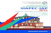di Anatomia Patologica SIAPEC-IAP · Congresso Annuale di Anatomia Patologica SIAPEC-IAP 2015 Innovazione e sostenibilità al servizio del malato C ari Amici e Colleghi, Il Congresso
