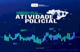 Brasília · 2019-09-04 · Atividade Policial e Segurança Pública (CSP), dada a sua capacidade de reunir discussões nos mais amplos espectros, promoveu chamada de trabalhos, para