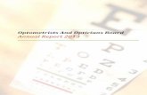 Optometrists And Opticians Board Annual Report 2013 · The part-time diploma course would be expected to undergo a course audit by the Board to ensure consistency of standard and