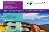 Reducing the global burden of disease – Rising to the ... · Gonçalo Sousa Pinto Manager Profession Development Support Mireille Swakhoven Congress Services Manager Carola van