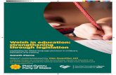 Welsh in education: strengthening through legislationdownloads2.dodsmonitoring.com/downloads/Misc_Files... · provide for Welsh-medium education, rather than alternative vehicles