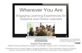 Distance and Online Learners Engaging Learning Experiences ......Engaging Learning Experiences for Distance and Online Learners Wherever You Are ... - Graduate / Professional Flipped
