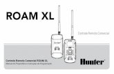 ROAM XL - Hunter Industries · de desligar o ROAM XL . Após alguns minutos de inatividade, a unidade é desligada automaticamente para estender a vida útil das pilhas . A unidade