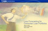 Loss Forecasting for Consumer Loan Portfolios · macro-economic, industry, bank policy, and portfolio-specific variables Modeling complicated because some of the factors are time-based