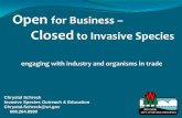 Open for Business – Closed to Invasive Species · Invasive Species Rule (2009/ 2012) Rule Implementation • Overview of scope of industries • Case study of aquatic plants in