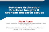 Software Estimation: Practical Insights & Orphean …...Software Estimation: Practical Insights & Orphean Research Issues October 12 Alain Abran École de Technologie Supérieure,