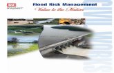 Flood Risk Management · power or water supply systems; • Offering technical assistance, including structural evaluations of buildings and damage assessments; • Building temporary