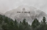À propos de Owl’s Head · GUIDE DES NORMES À propos de Owl’s Head / Histoire 3 À propos de Owl’s Head Le 18 décembre 1965, Fred Korman ouvre les portes du centre de ski