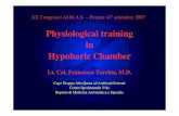 Physiological training in Hypobaric Chamber · • Hypobaric chamber system separated from the hyperbaric chamber system •O2 and compressed air in a separate building • Fukuda