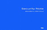 BlackBerry UEM Cloud--Security Note · devices in BlackBerry data centers. BlackBerry UEM Cloud includes capabilities that help keep your organization's data secure from denial of