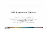 SBA Innovation Clusters - DTIC · 14 MO – Kansas City Regional Jobs Accelerator Advanced Manufacturing and Information Technology 15 AR - Launching the ARK: Acceleration, Resources,