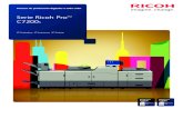 Serie Ricoh ProTM C7200s€¦ · grapadora (SR5110), Finisher de folletos (SR5120), Cizalla de borde frontal (TR5050), Apiladora de alta capacidad (SK5040), Bandeja de intercalador