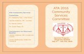 ATA Community Services Services Committee · ATA 2016 ATA Community Services Committee Dr. Prakasama Tata – Chair Person Jayanthi Subbarao, MD – Co-Chair Dr. Ratnam Chitturi Mr.