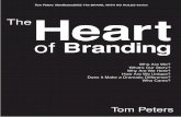 Tom Peters' Manifestos 2002: The BRAWL WITH NO RULES ... · Branding. I believe in it. Insanely. I believe in it for myself. As an individual. As a small company owner. I believe