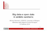 Big data e open data in ambito sanitario · • Interoperabilità SPCoop • Open data • Big data • Internet of everything • Cup2000 • Fascicolo sanitario elettronico •