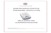 NON-INVASIVE POSITIVE PRESSURE VENTILATION · Non-Invasive Positive PressureVentilation 4 ©2015 SirCharlesGairdner Hospital SELF DIRECTED LEARNING PACKAGE AIM Welcome to the Non