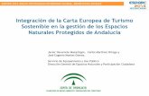 Presentación de PowerPoint - EUROPARC-España · Integración de la Carta Europea de Turismo Sostenible en la gestión de los Espacios Naturales Protegidos de Andalucía Javier Navarrete
